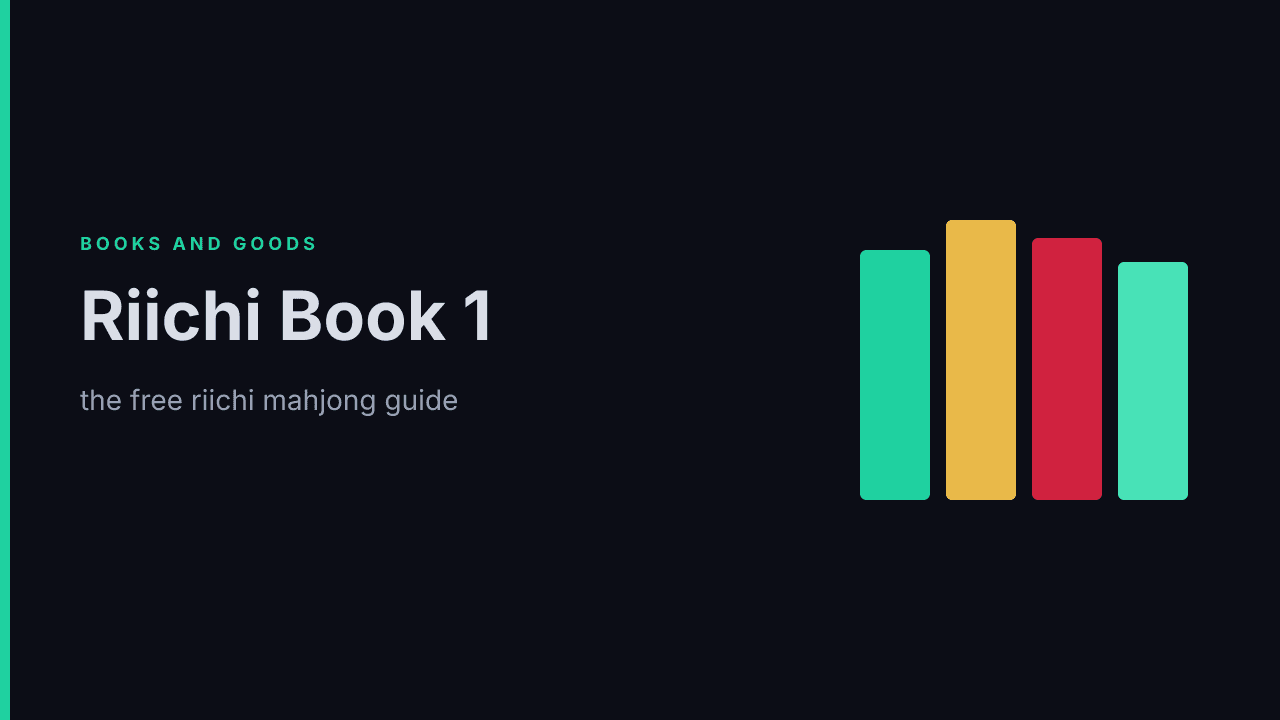 Riichi Book 1, the free riichi mahjong guide